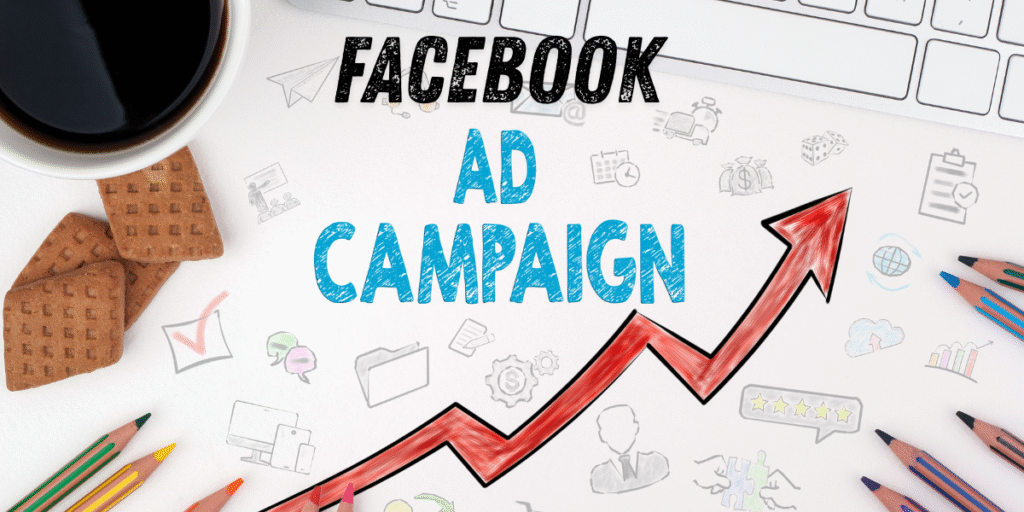 Boost Your Business with a High-Converting Facebook Ad Campaign in 2025