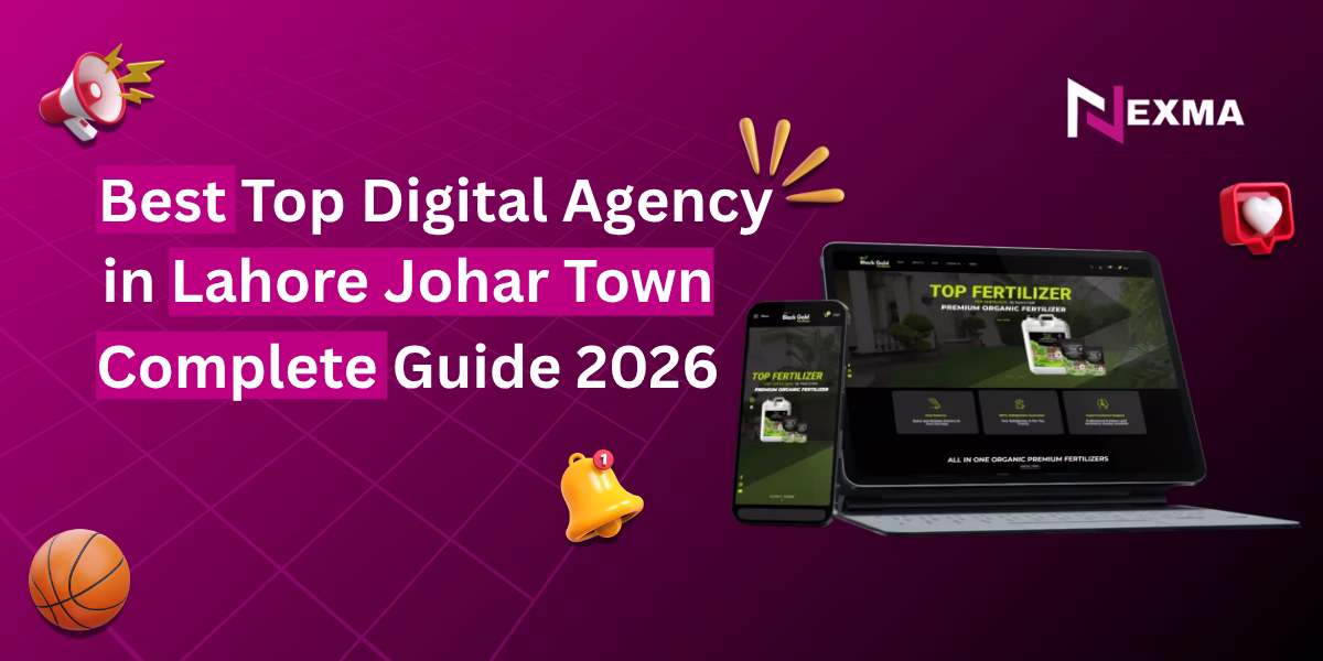 Best Top Digital Agency in Lahore Johar Town – Complete Guide 2026 Best Top Digital Agency in Lahore Johar Town